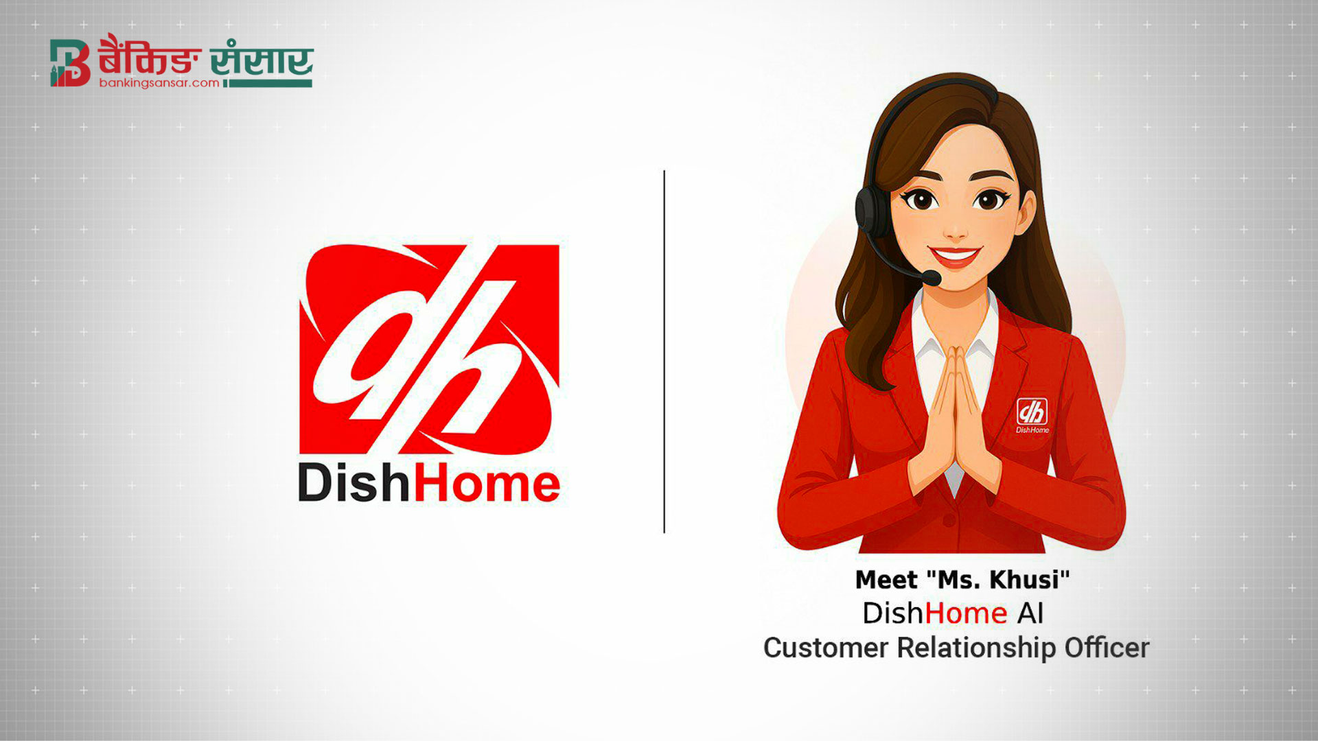 डिशहोमको दुईतर्फी भोइस एआई ‘खुशी’ सार्वजनिक